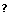 ������